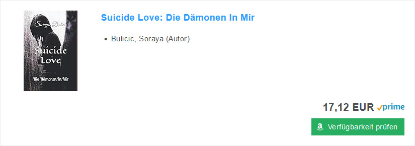 Suicide Love: Die Dämonen In Mir von Soraya Bulicic