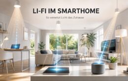 Li-Fi im Smarthome: So profitieren vernetzte Geräte vom Lichtnetz