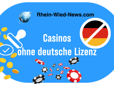 Casinos ohne deutsche Lizenz: Casino ohne Lizenz Test 2026