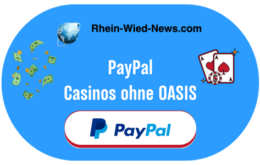 Top Paypal Casinos ohne OASIS: Casino mit PayPal ohne OASIS