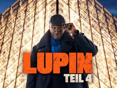 Lupin Staffel 4 auf Netflix: Starttermin und was Fans erwartet